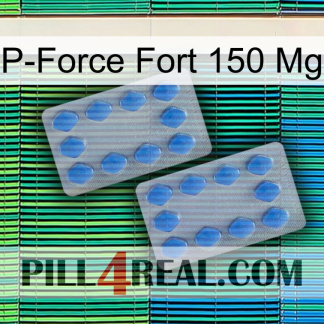 P-Force Fort 150Mg 20